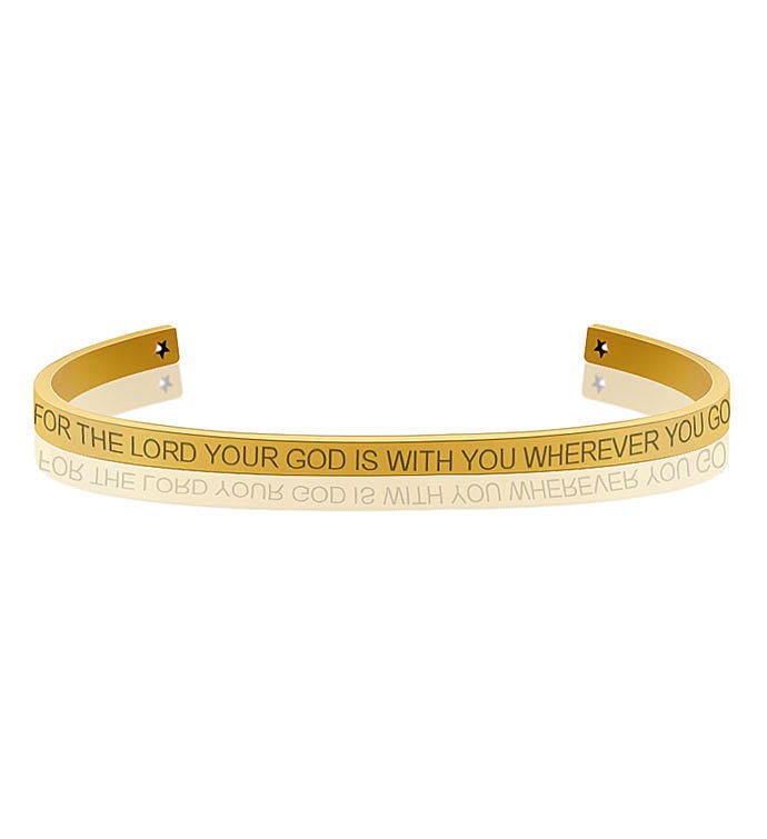 For The Lord Your God Is With You Cuff Bangle Bracelet