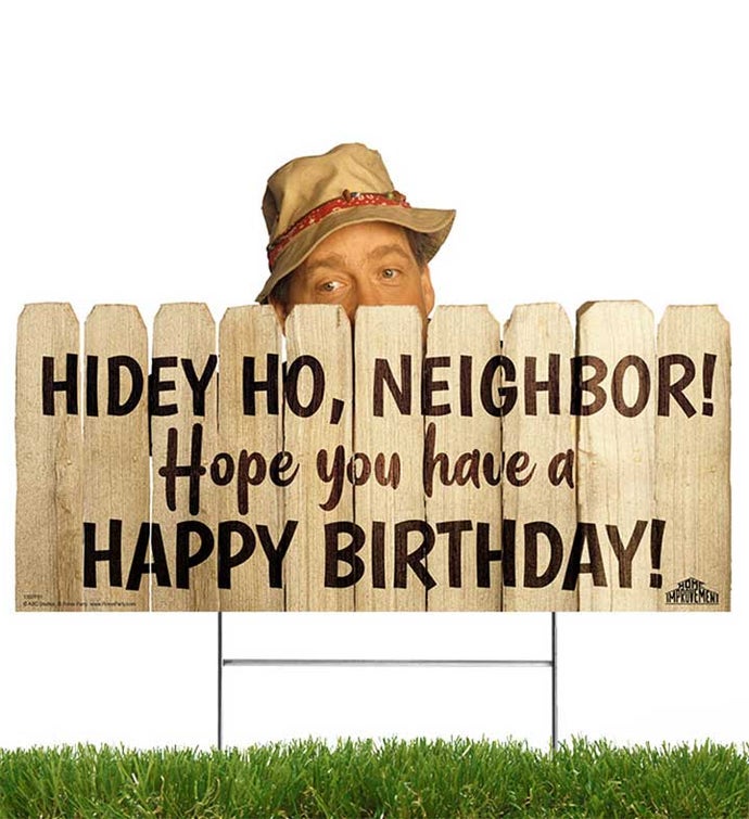 Home Improvement Yard Sign, Hidey ho Neighbor Yard Sign
