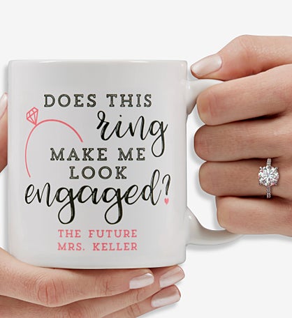 Do I Look Engaged? Personalized Coffee Mugs