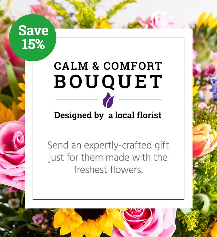 Calm & Comfort Bouquet   Local Florist Designed