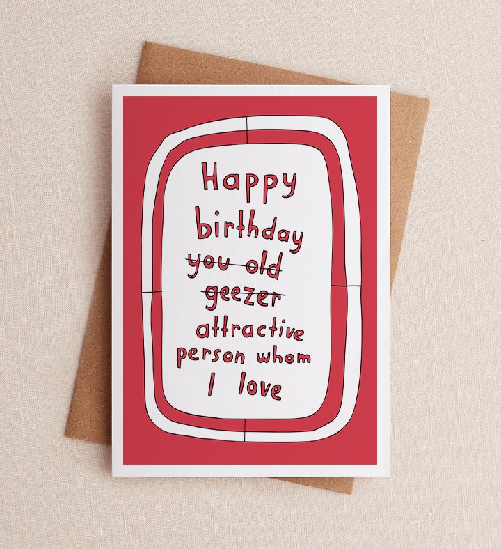 You Old Geezer Birthday Greeting Card