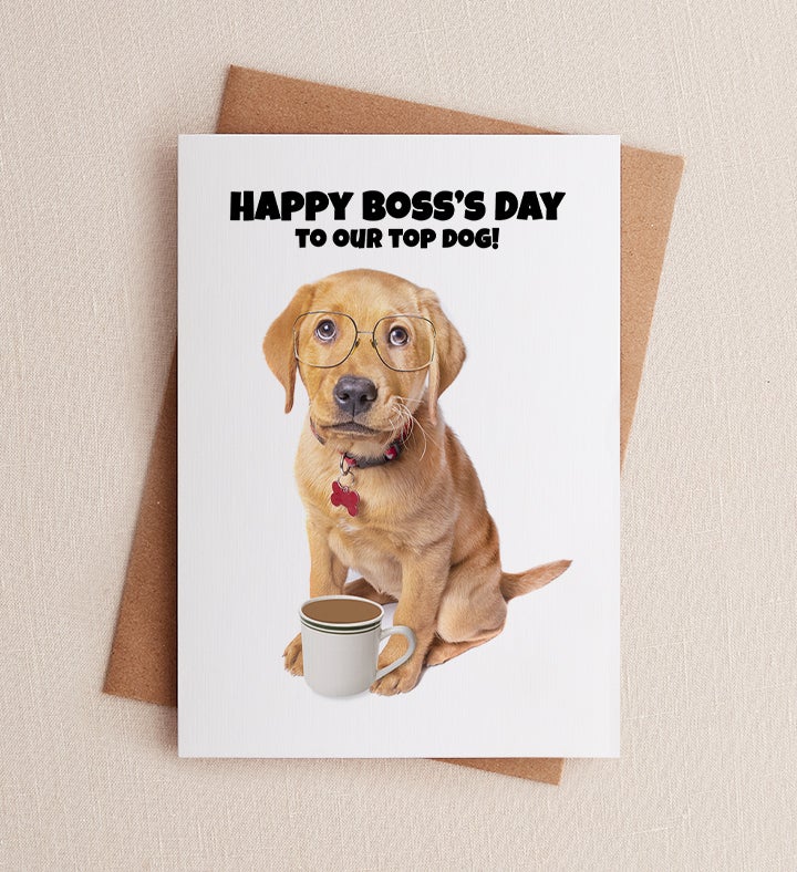 The Top Dog National Boss' Day Greeting Card