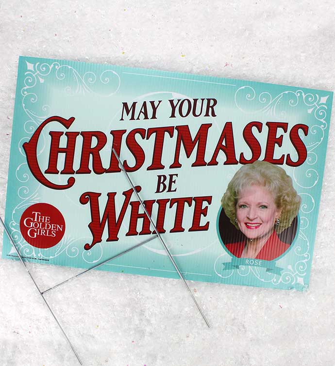 Golden Girls Red Yard Sign May Your Christmases Be White