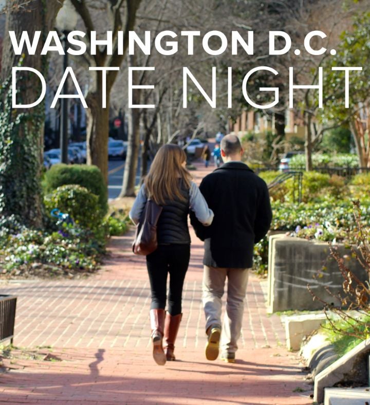 Washington Dc Date Night For Two