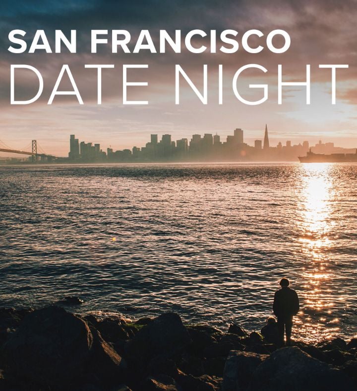 San Francisco Date Night For Two