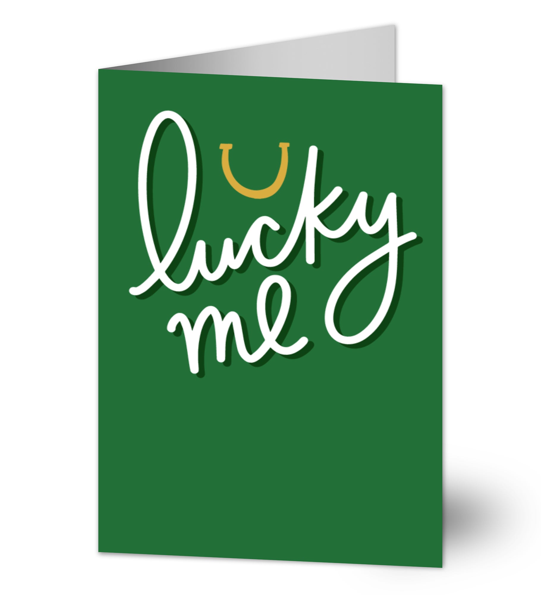 Lucky Me Greeting Card